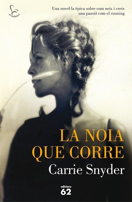 LA NOIA QUE CORRE | 9788429774566 | SNYDER,CARRIE | Llibreria Geli - Llibreria Online de Girona - Comprar llibres en català i castellà