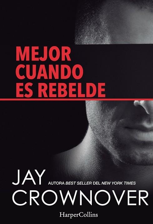 MEJOR CUANDO ES REBELDE | 9788416502004 | CROWNOVER, JAY | Llibreria Geli - Llibreria Online de Girona - Comprar llibres en català i castellà