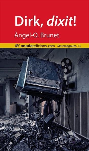 DIRK,DIXIT! | 9788415896982 | BRUNET,ÀNGEL-O. | Llibreria Geli - Llibreria Online de Girona - Comprar llibres en català i castellà