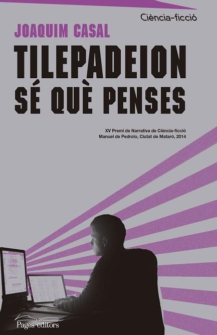 TILEPADEION.SÉ QUÈ PENSES | 9788499756394 | CASAL,JOAQUIM | Llibreria Geli - Llibreria Online de Girona - Comprar llibres en català i castellà