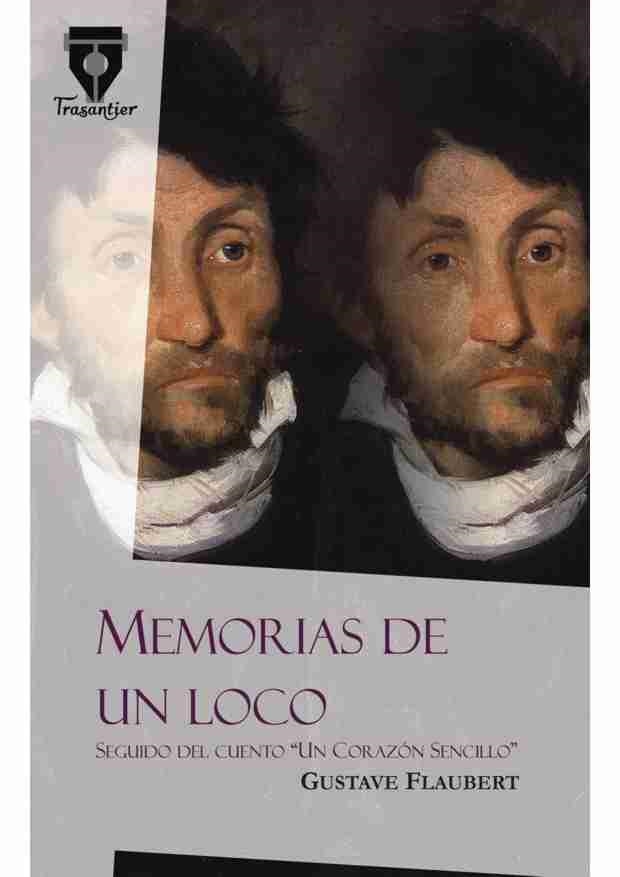 MEMORIAS DE UN LOCO SEGUIDO DEL CUENTO UN CORAZÓN SENCILLO | 9788490920091 | FLAUBERT, GUSTAVE | Llibreria Geli - Llibreria Online de Girona - Comprar llibres en català i castellà