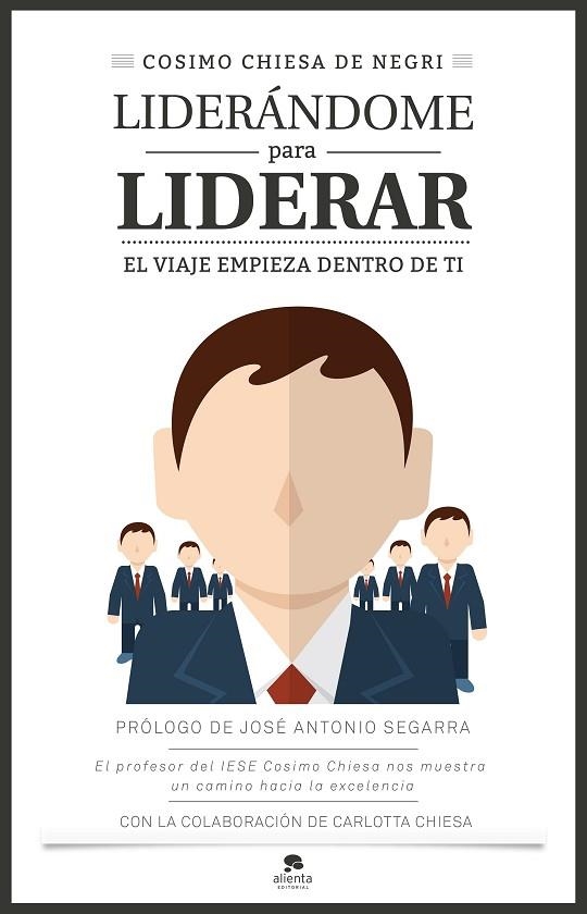 LIDERÁNDOME PARA LIDERAR | 9788416253401 | CHIESA DE NEGRI,COSIMO | Llibreria Geli - Llibreria Online de Girona - Comprar llibres en català i castellà