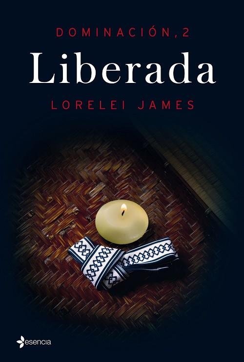 DOMINACIÓN- 2.LIBERADA | 9788408144809 | JAMES.LORELEI  | Llibreria Geli - Llibreria Online de Girona - Comprar llibres en català i castellà