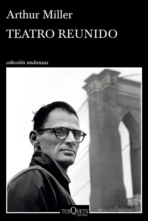 TEATRO REUNIDO(ARTHUR MILLER) | 9788490661406 | MILLER,ARTHUR | Llibreria Geli - Llibreria Online de Girona - Comprar llibres en català i castellà