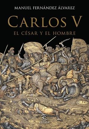 CARLOS V,EL CÉSAR Y EL HOMBRE | 9788467044256 | FERNANDEZ ALVAREZ,MANUEL | Llibreria Geli - Llibreria Online de Girona - Comprar llibres en català i castellà