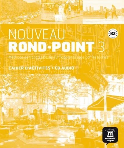 NOUVEAU ROND-POINT-3(CAHIER D'ACTIVITES.NIVEAU B2) | 9788484439868 |   | Llibreria Geli - Llibreria Online de Girona - Comprar llibres en català i castellà