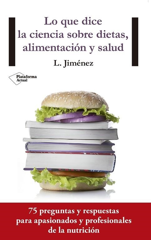 LO QUE DICE LA CIENCIA SOBRE DIETAS, ALIMENTACIÓN Y SALUD | 9788416429554 | JIMENEZ HERRERO,LUIS | Llibreria Geli - Llibreria Online de Girona - Comprar llibres en català i castellà