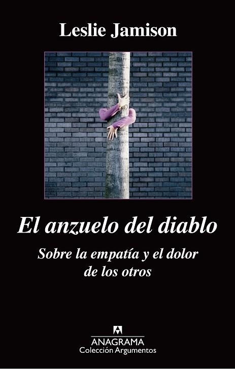 EL ANZUELO DEL DIABLO. SOBRE LA EMPATÍA Y EL DOLOR DE LOS OTROS | 9788433963864 | JAMISON, LESLIE | Llibreria Geli - Llibreria Online de Girona - Comprar llibres en català i castellà