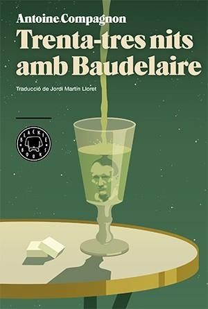 TRENTA-TRES NITS AMB BAUDELAIRE | 9788416290413 | COMPAGNON, ANTOINE | Llibreria Geli - Llibreria Online de Girona - Comprar llibres en català i castellà