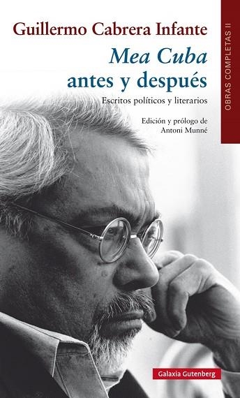 MEA CUBA ANTES Y DESPUÉS. ESCRITOS POLÍTICOS Y LITERARIOS | 9788481098945 | CABRERA INFANTE, GUILLERMO | Llibreria Geli - Llibreria Online de Girona - Comprar llibres en català i castellà