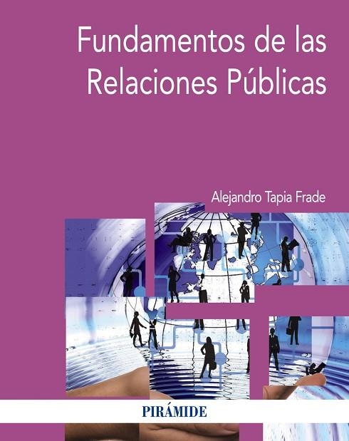 FUNDAMENTOS DE LAS RELACIONES PÚBLICAS | 9788436833959 | TAPIA FRADE,ALEJANDRO | Llibreria Geli - Llibreria Online de Girona - Comprar llibres en català i castellà