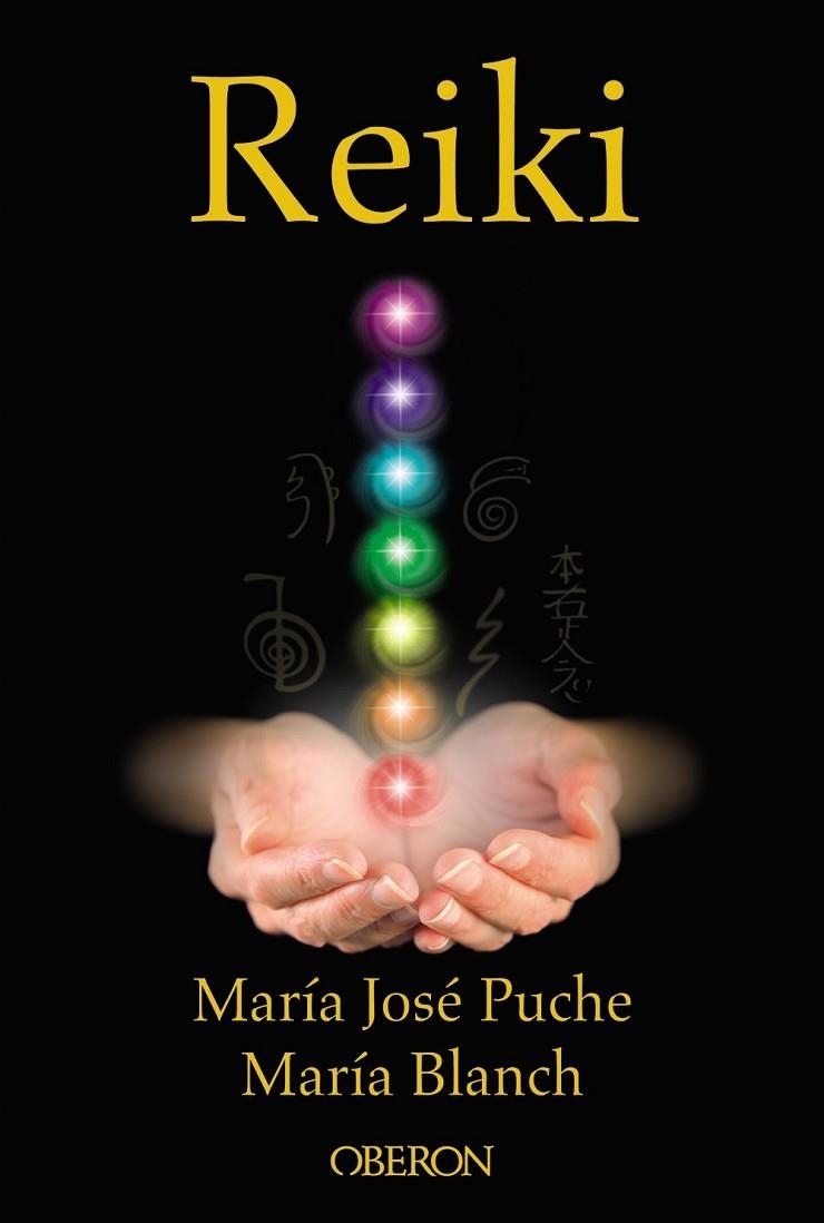 REIKI | 9788441537613 | BLANCH MATUTE, MARÍA/PUCHE GARCÍA, MARÍA JOSÉ | Llibreria Geli - Llibreria Online de Girona - Comprar llibres en català i castellà