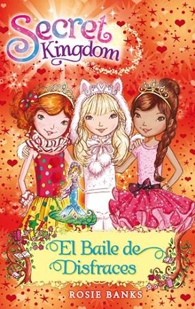 SECRET KINGDOM-17.EL BAILE DE DISFRACES | 9788424653897 | BANKS,ROSIE | Llibreria Geli - Llibreria Online de Girona - Comprar llibres en català i castellà