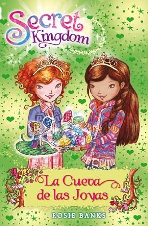 SECRET KINGDOM-18.LA CUEVA DE LAS JOYAS | 9788424653910 | BANKS,ROSIE | Llibreria Geli - Llibreria Online de Girona - Comprar llibres en català i castellà