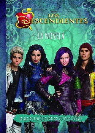 LOS DESCENDIENTES.LA NOVELA | 9788499517124 | DISNEY | Llibreria Geli - Llibreria Online de Girona - Comprar llibres en català i castellà