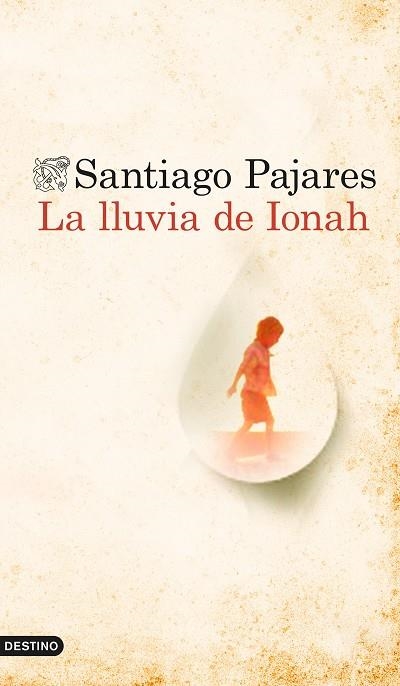 LA LLUVIA DE IONAH | 9788423349760 | PAJARES,SANTIAGO | Llibreria Geli - Llibreria Online de Girona - Comprar llibres en català i castellà