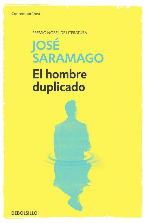 EL HOMBRE DUPLICADO | 9788490628751 | SARAMAGO,JOSÉ | Libreria Geli - Librería Online de Girona - Comprar libros en catalán y castellano