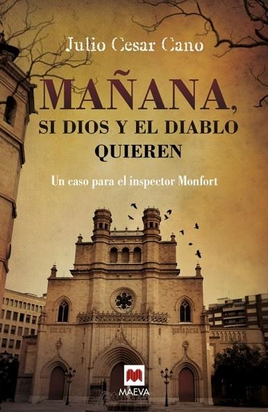 MAÑANA,SI DIOS Y EL DIABLO QUIEREN | 9788416363476 | CANO,JULIO CÉSAR | Llibreria Geli - Llibreria Online de Girona - Comprar llibres en català i castellà