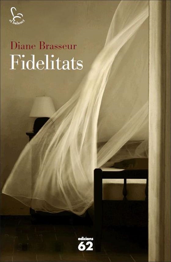 FIDELITATS | 9788429773859 | BRASSEUR,DIANE | Llibreria Geli - Llibreria Online de Girona - Comprar llibres en català i castellà