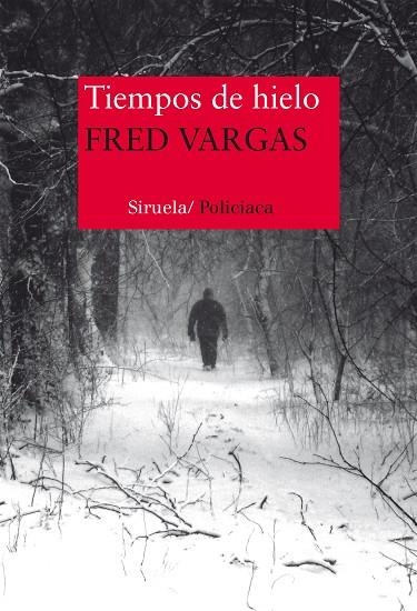 TIEMPOS DE HIELO(SERIE COMISARIO ADAMSBERG-8) | 9788416465217 | VARGAS,FRED | Llibreria Geli - Llibreria Online de Girona - Comprar llibres en català i castellà