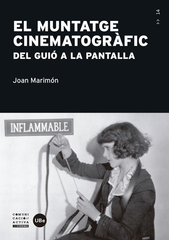 EL MUNTATGE CINEMATOGRÀFIC.DEL GUIÓ A LA PANTALLA | 9788447539161 | MARIMÓN PADROSA, JOAN | Llibreria Geli - Llibreria Online de Girona - Comprar llibres en català i castellà