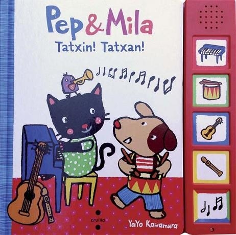 PEP & MILA.TATXIN! TATXAN! (LLIBRE AMB SONS) | 9788466137768 | KAWAMURA,YAYO | Llibreria Geli - Llibreria Online de Girona - Comprar llibres en català i castellà