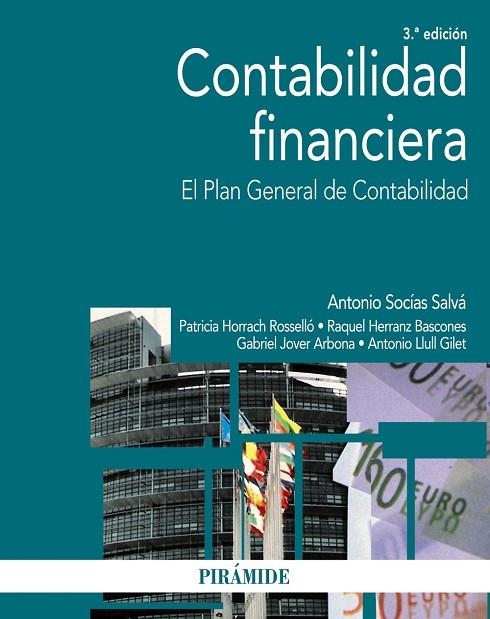 CONTABILIDAD FINANCIERA | 9788436834154 | SOCÍAS SALVÁ, ANTONIO/HORRACH ROSELLÓ, PATRICIA/HERRANZ BASCONES, RAQUEL/JOVER ARBONA, GABRIEL/LLULL | Llibreria Geli - Llibreria Online de Girona - Comprar llibres en català i castellà