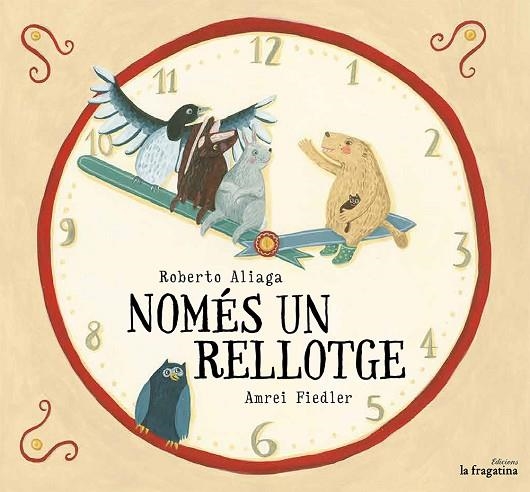 NOMÉS UN RELLOTGE | 9788416226696 | ALIAGA,ROBERTO | Libreria Geli - Librería Online de Girona - Comprar libros en catalán y castellano