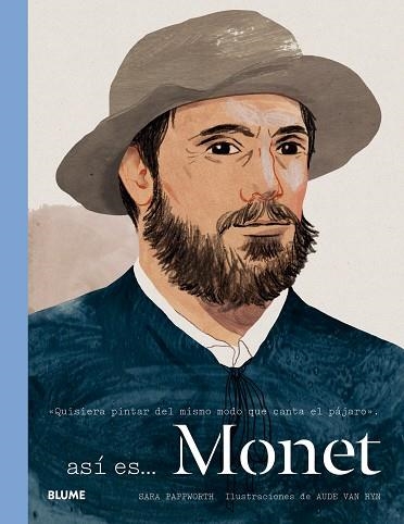 ASÍ ES MONET | 9788498018462 | PAPPWORTH,SARA/VAN RYN,AUDE | Llibreria Geli - Llibreria Online de Girona - Comprar llibres en català i castellà