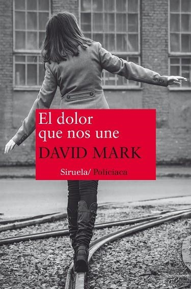 EL DOLOR QUE NOS UNE | 9788416396191 | MARK,DAVID | Llibreria Geli - Llibreria Online de Girona - Comprar llibres en català i castellà