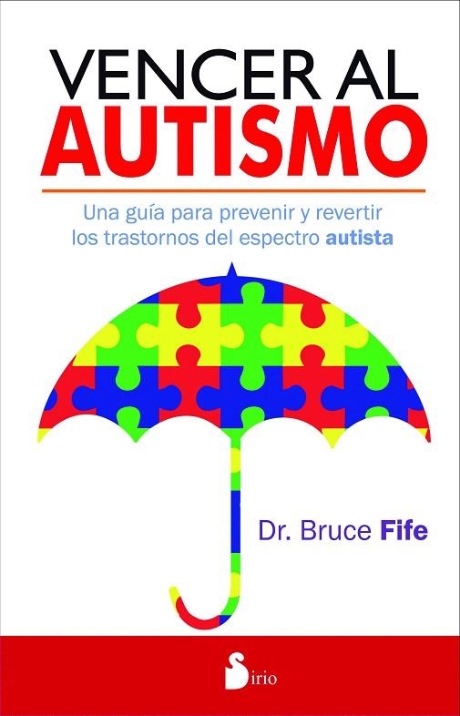 VENCER EL AUTISMO | 9788416233908 | FIFE,DR.BRUCE | Llibreria Geli - Llibreria Online de Girona - Comprar llibres en català i castellà