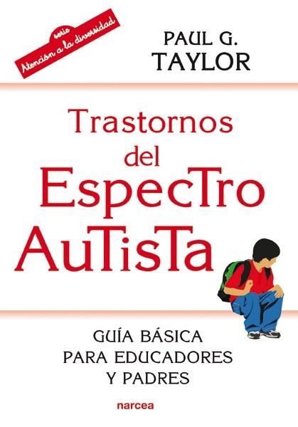 TRASTORNOS DEL ESPECTRO AUTISTA | 9788427721074 | TAYLOR,PAUL G. | Libreria Geli - Librería Online de Girona - Comprar libros en catalán y castellano