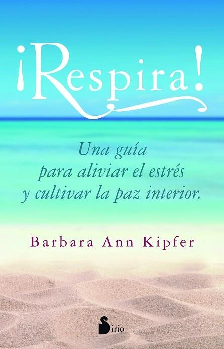 RESPIRA | 9788416233823 | ANN KIPFER,BARBARA | Llibreria Geli - Llibreria Online de Girona - Comprar llibres en català i castellà