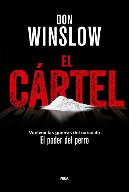 EL CÁRTEL | 9788490566367 | WINSLOW,DON | Llibreria Geli - Llibreria Online de Girona - Comprar llibres en català i castellà