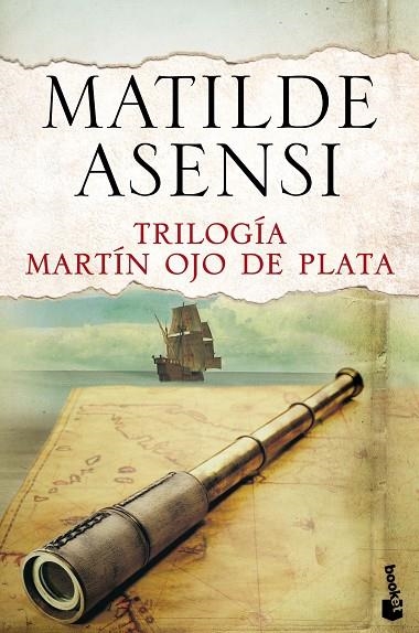 TRILOGÍA MARTÍN OJO DE PLATA | 9788408144120 | ASENSI,MATILDE | Llibreria Geli - Llibreria Online de Girona - Comprar llibres en català i castellà