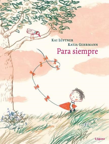 PARA SIEMPRE | 9788494273346 | LÜFTNER,KAI/GEHRMANN,KATJA | Llibreria Geli - Llibreria Online de Girona - Comprar llibres en català i castellà