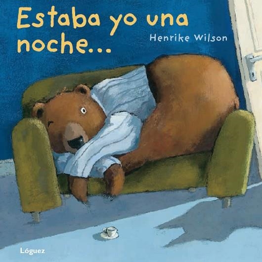 ESTABA YO UNA NOCHE... | 9788494273391 | WILSON,HENRIKE | Llibreria Geli - Llibreria Online de Girona - Comprar llibres en català i castellà