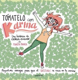 TÓMATELO CON KARMA.PEQUEÑOS CONSEJOS PARA QUE EL DESTINO SE CRUCE EN TU CAMINO (TD) | 9788448844455 | PARKER,PEDRITA | Llibreria Geli - Llibreria Online de Girona - Comprar llibres en català i castellà