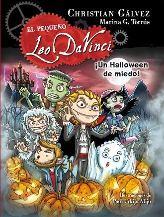 EL PEQUEÑO LEO DAVINCI-7.¡UN HALLOWEEN DE MIEDO! (TD) | 9788420488080 | GÁLVEZ,CHRISTIAN/URKIJO ALIJO,PAUL | Llibreria Geli - Llibreria Online de Girona - Comprar llibres en català i castellà