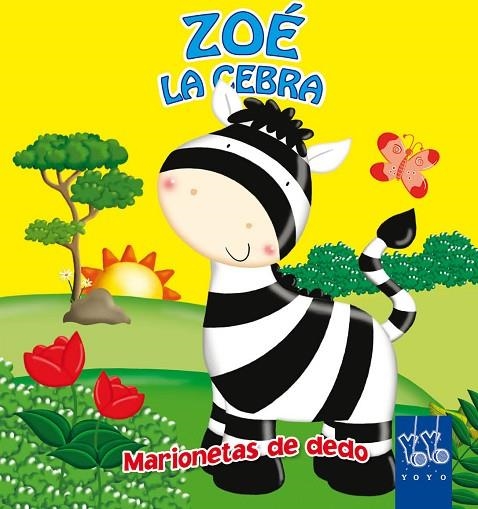 ZOÉ LA CEBRA (TD) | 9788408044505 | YOYO | Llibreria Geli - Llibreria Online de Girona - Comprar llibres en català i castellà