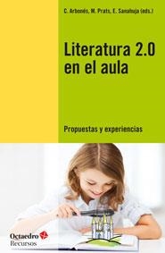 LITERATURA 2.0 EN EL AULA.PROPUESTAS Y EXPERIENCIAS | 9788499215174 | A.A.D.D. | Libreria Geli - Librería Online de Girona - Comprar libros en catalán y castellano