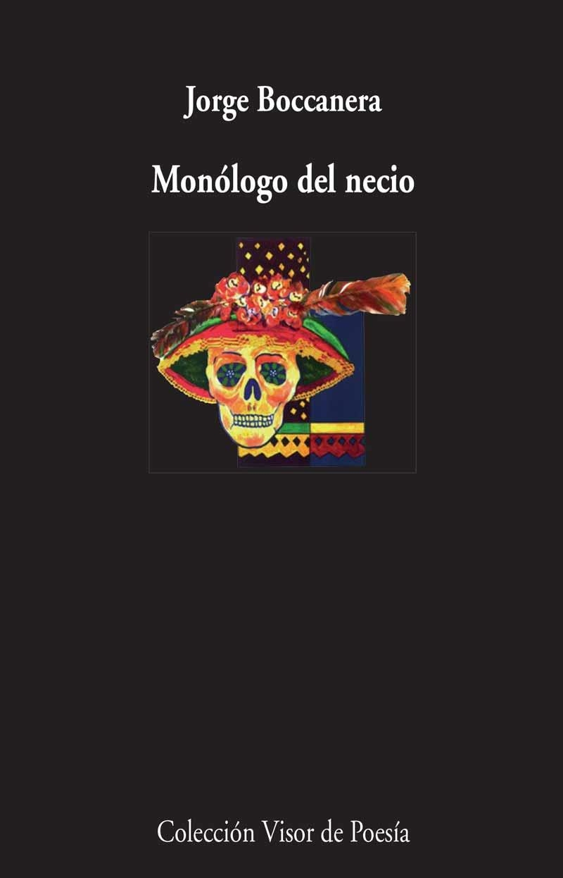 MONÓLOGO DEL NECIO | 9788498959246 | BOCCANERA,JORGE | Llibreria Geli - Llibreria Online de Girona - Comprar llibres en català i castellà