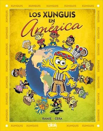 LOS XUNGUIS EN AMÉRICA | 9788416075430 | RAMIS,JUAN CARLOS/CERA,JOAQUIN | Llibreria Geli - Llibreria Online de Girona - Comprar llibres en català i castellà