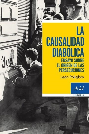 LA CAUSALIDAD DIABÓLICA.ENSAYO SOBRE EL ORIGEN DE LAS PERSECUCIONES | 9788434422728 | POLIAKOV,LEÓN | Llibreria Geli - Llibreria Online de Girona - Comprar llibres en català i castellà