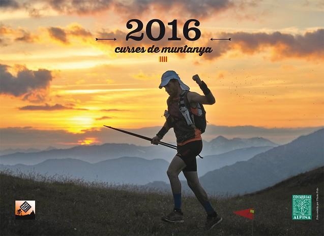 CURSES DE MUNTANYA 2016(CALENDARI) | 9788480906203 | Llibreria Geli - Llibreria Online de Girona - Comprar llibres en català i castellà