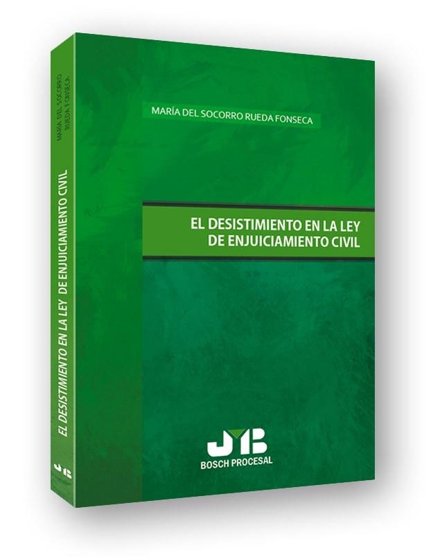 EL DESISTIMIENTO EN LA LEY DE ENJUICIAMIENTO CIVIL(1ªEDICION 2015) | 9788494433221 | RUEDA FONSECA, MARÍA DEL SOCORRO | Llibreria Geli - Llibreria Online de Girona - Comprar llibres en català i castellà