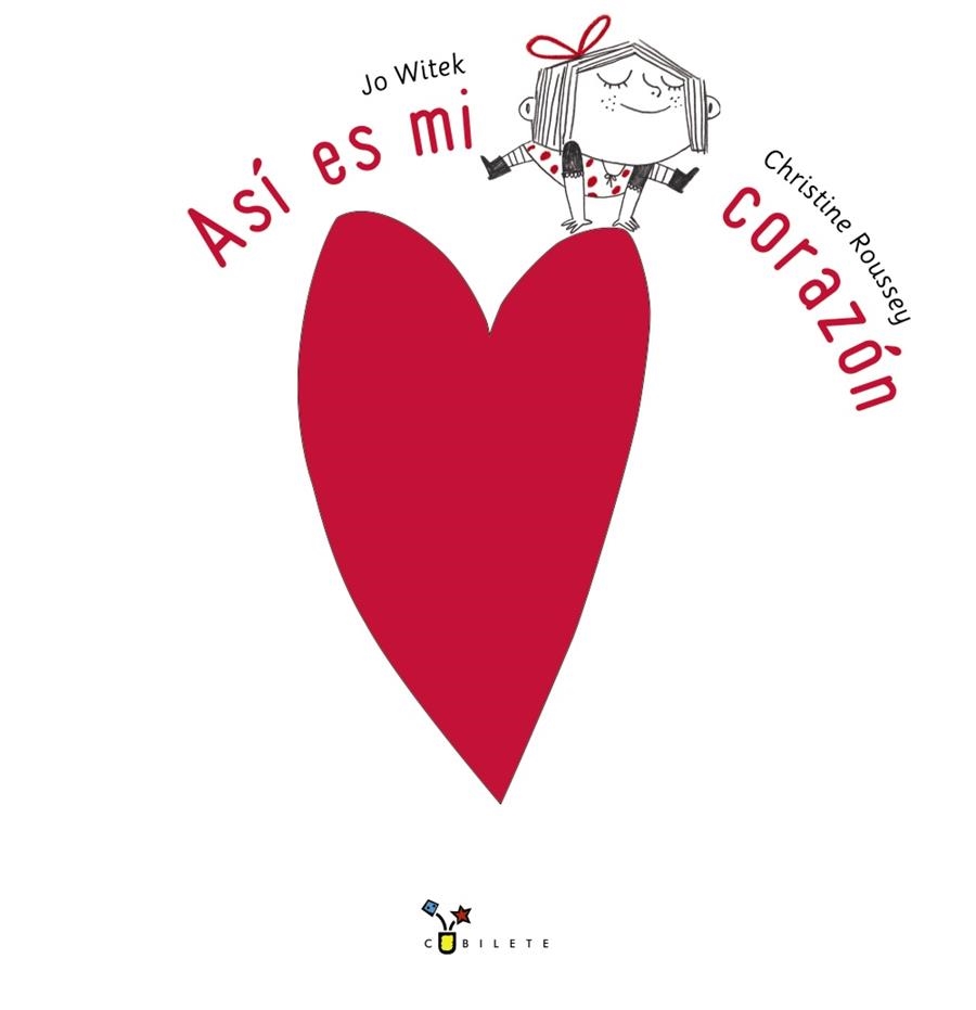 ASÍ ES MI CORAZÓN (TD) | 9788469601433 | WITEK,JO/ROUSSEY,CHRISTINE | Llibreria Geli - Llibreria Online de Girona - Comprar llibres en català i castellà