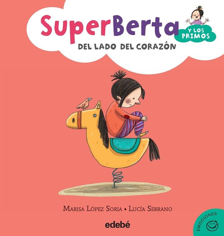 SUPERBERTA Y LOS PRIMOS-3.DEL LADO DEL CORAZÓN (TD) | 9788468315904 | LÓPEZ SORIA,MARISA/SERRANO,LUCÍA  | Libreria Geli - Librería Online de Girona - Comprar libros en catalán y castellano