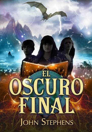 EL OSCURO FINAL (TD) | 9788490431207 | STEPHENS,JOHN | Llibreria Geli - Llibreria Online de Girona - Comprar llibres en català i castellà