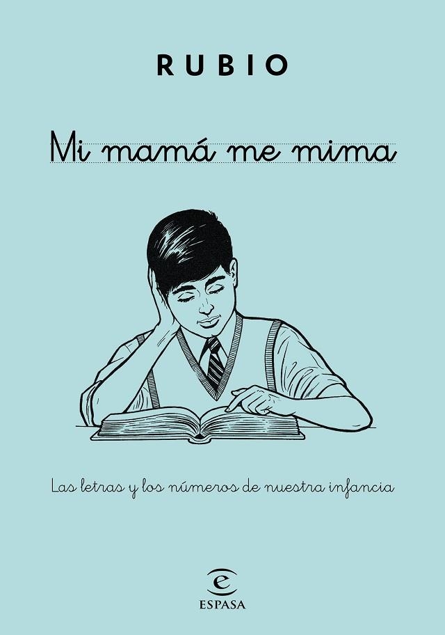 MI MAMÁ ME MIMA.LAS LETRAS Y LOS NÚMEROS DE NUESTRA INFANCIA | 9788467045376 | RUBIO | Llibreria Geli - Llibreria Online de Girona - Comprar llibres en català i castellà